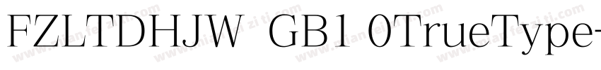 FZLTDHJW  GB1 0TrueType字体转换